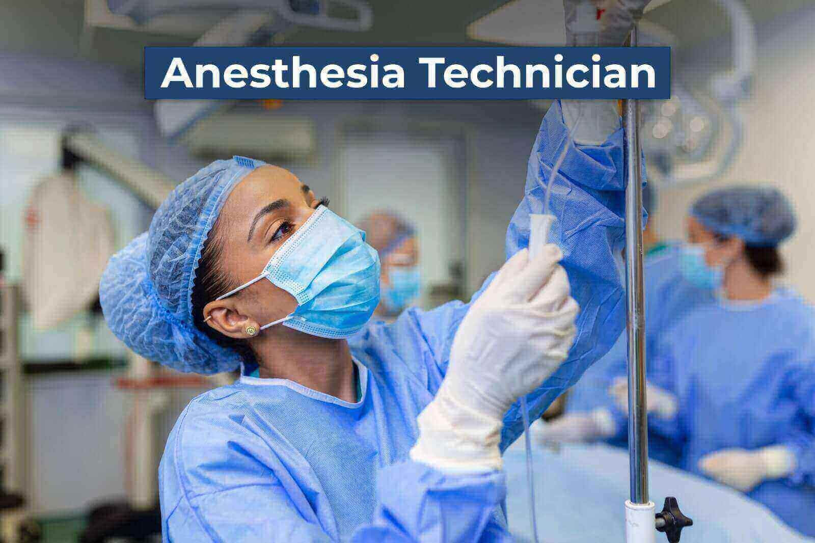Anesthesia Technician